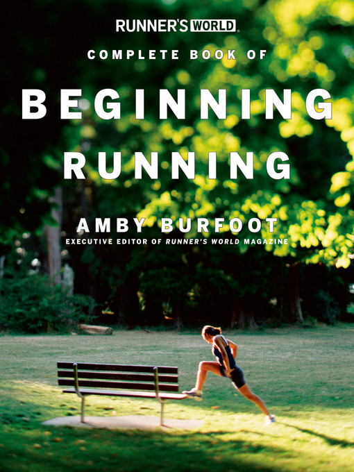Title details for Complete Book of Beginning Running by Amby Burfoot - Available
